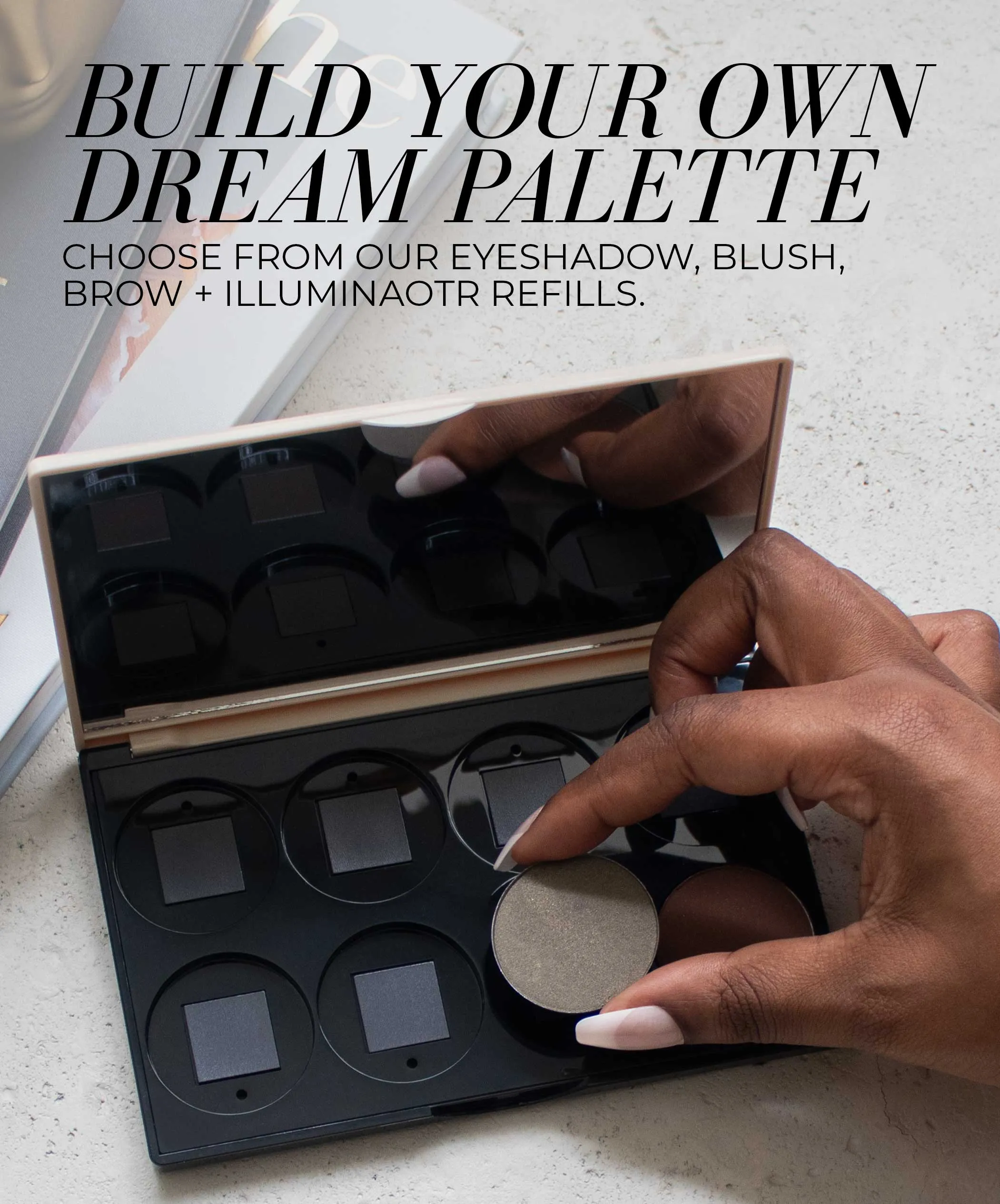 Eyeshadow   Blush   Brow   Illuminator Refills